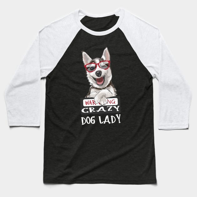 Warning Crazy Dog Lady Design Baseball T-Shirt by FilsonDesigns